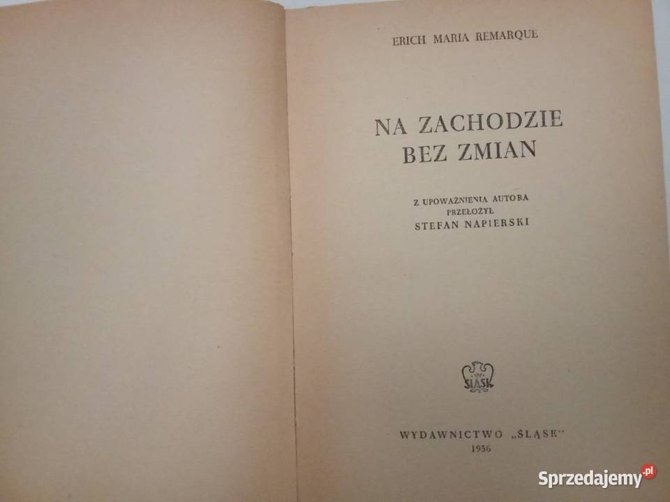Na zachodzie bez zmian E M Remarque 1956 proza Łódź