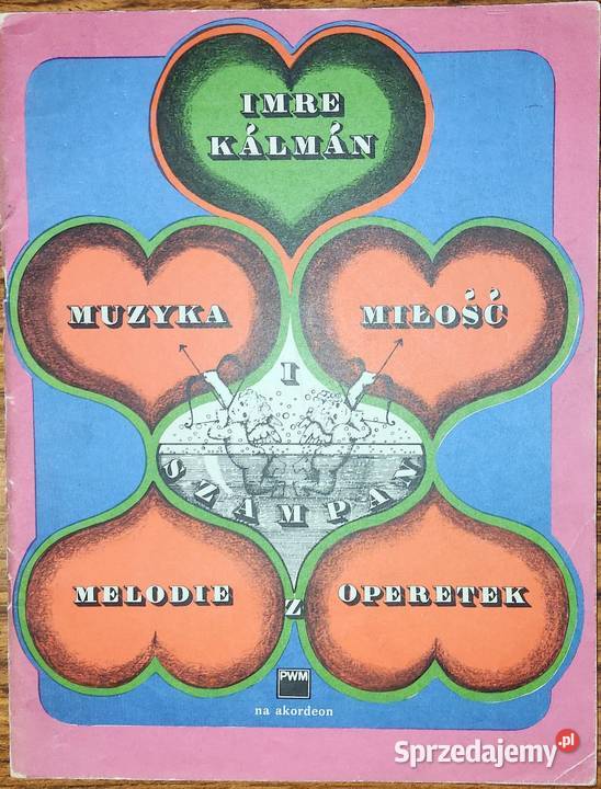 Imre Kalman Muzyka szampan i miłość Szczecin sprzedam