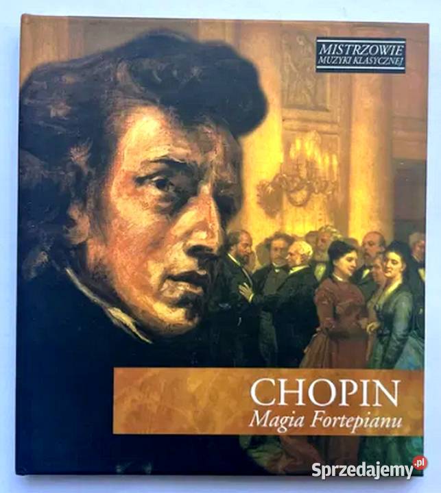 Fryderyk Chopin Magia Fortepianu CD z Książeczką