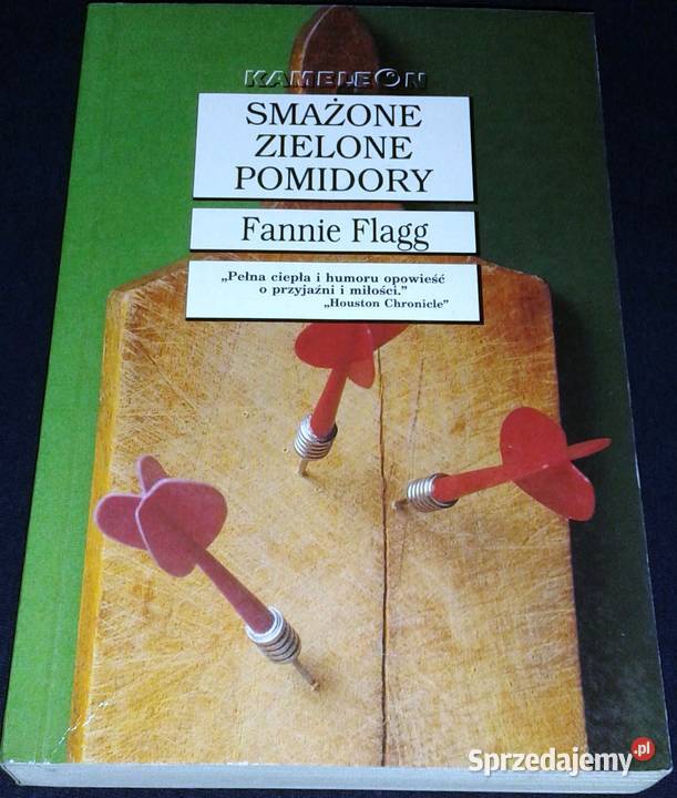 Smażone zielone pomidory Fannie Flagg lubelskie Chełm