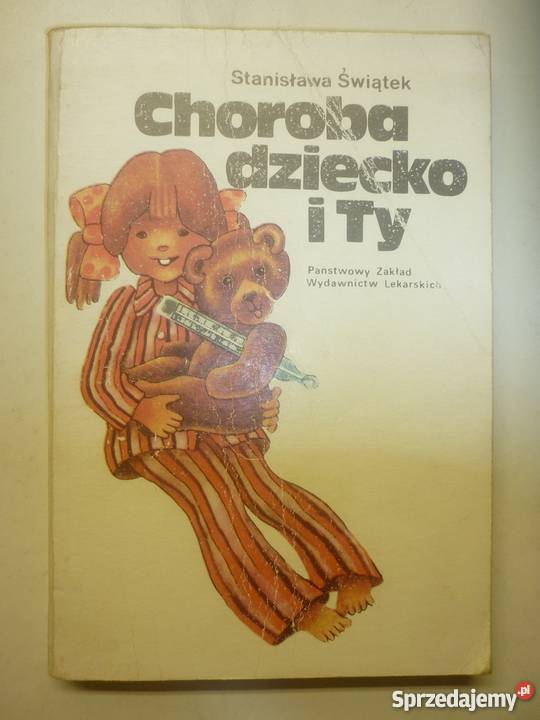 CHOROBA DZIECKO I TY STANISŁAWA ŚWIĄTEK Zielona Góra