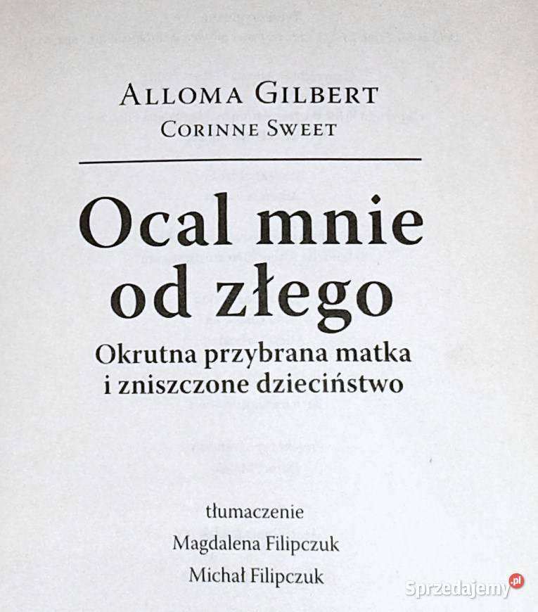 Ocal mnie złego Alloma Gilbert miękka Chełm