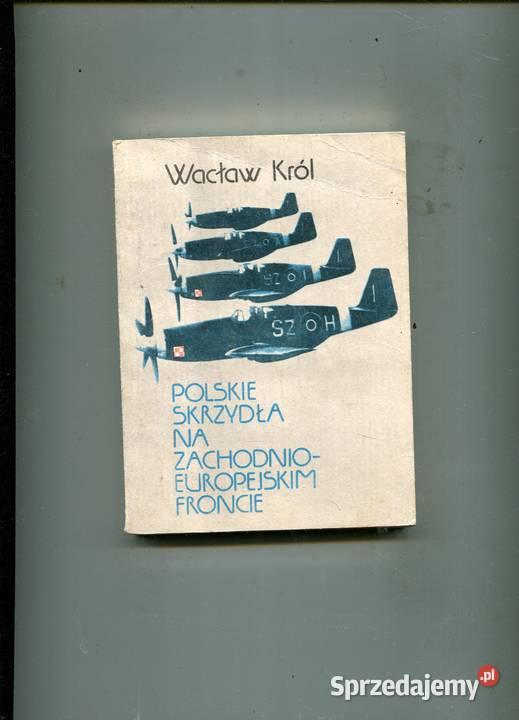 Polskie skrzydła na zachodnioeuropejskim froncie zachodniopomorskie Szczecin