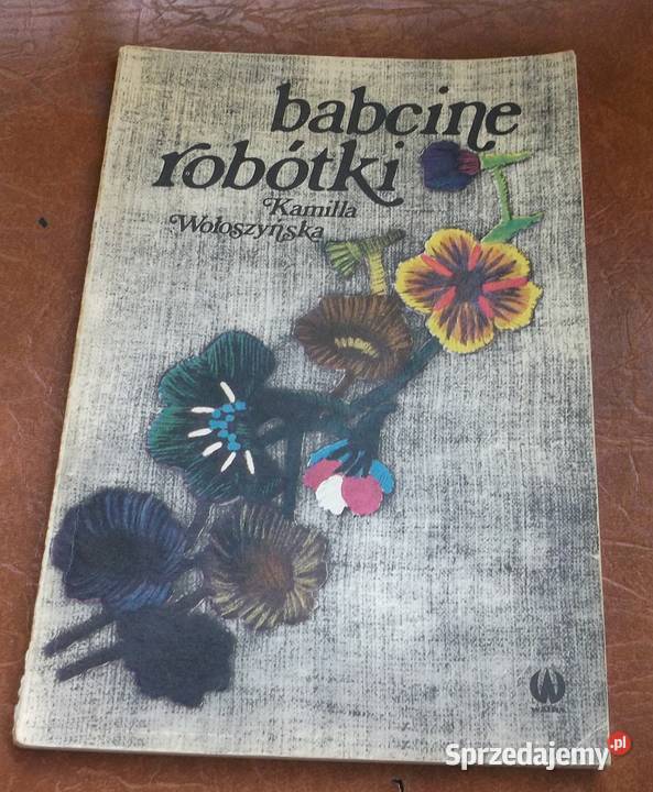 babcine robótki książka poradnik Suwałki