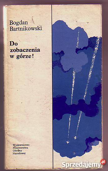 5512 DO ZOBACZENIA W GÓRZE BOGDAN BARTNIKOWSKI Proza i poezja Czyrna
