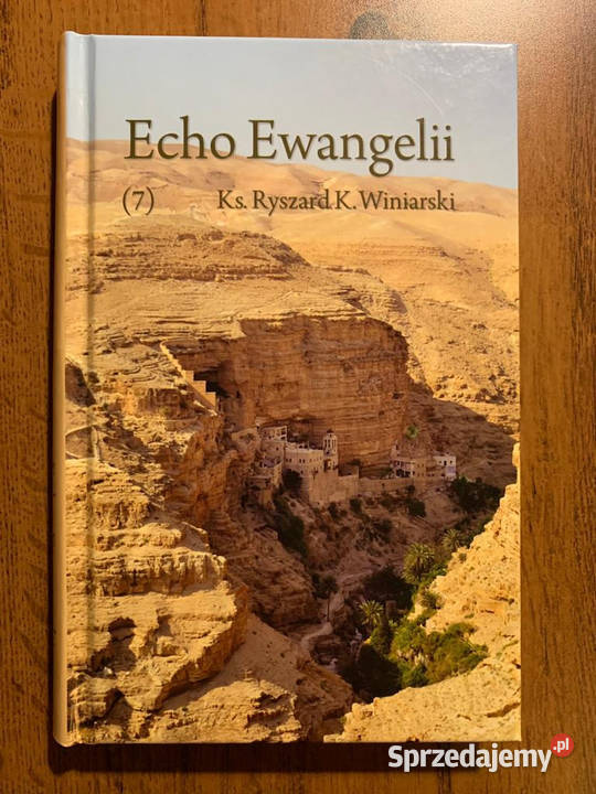 Echo Ewangelii 7 Ks Ryszard KWiniarski Puławy