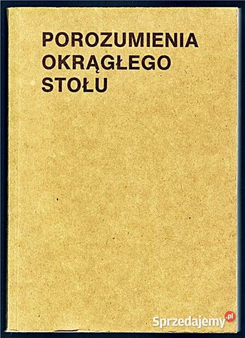 POROZUMIENIA OKRĄGŁEGO STOŁU Witold Salmonowicz