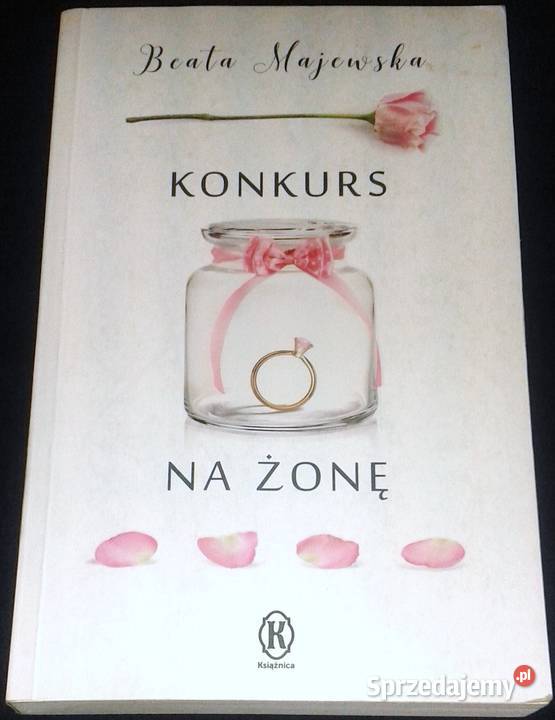 Konkurs na żonę Beata Majewska Chełm