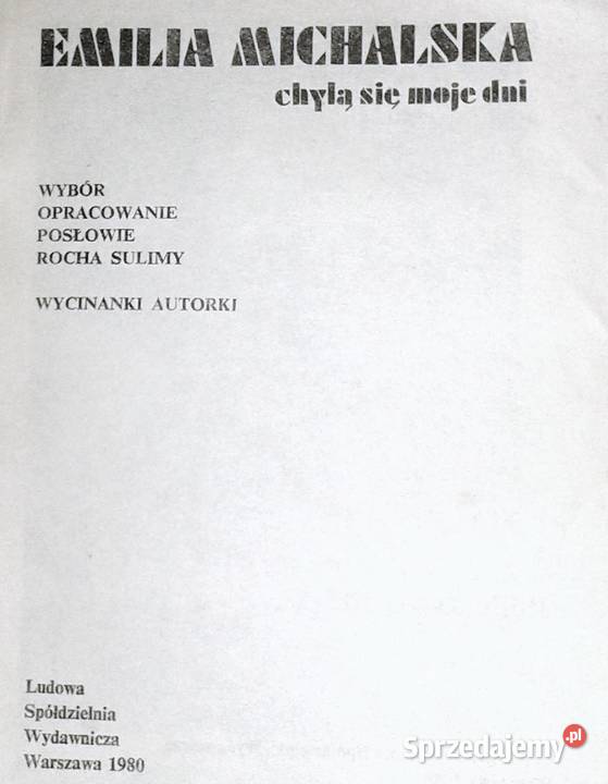 Chylą się moje dni Emiia Michalska lubelskie Chełm