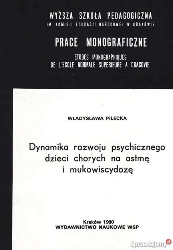 DYNAMIKA ROZWOJU PSYCHICZNEGO DZIECI CHORYCH psychologia, socjologia Białystok