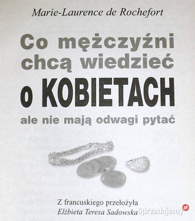 Co mężczyźni chcą wiedzieć o kobietach ML de Chełm