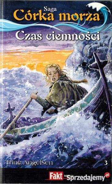 SAGA CÓRKA MORZA TOM 03 CZAS CIEMNOŚCI Toruń
