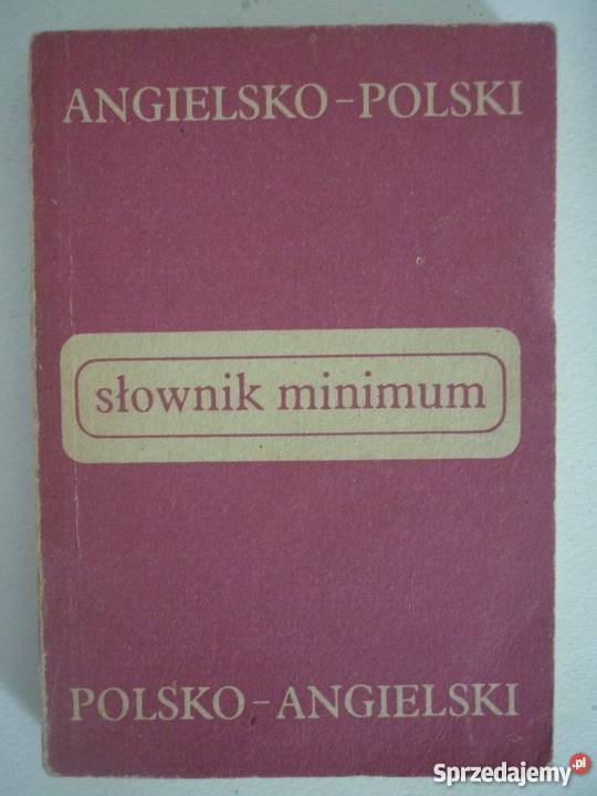SŁOWNIK MINIMUM ANGIELSKO POLSKI POLSKO Książki naukowe i popularnonaukowe Elbląg