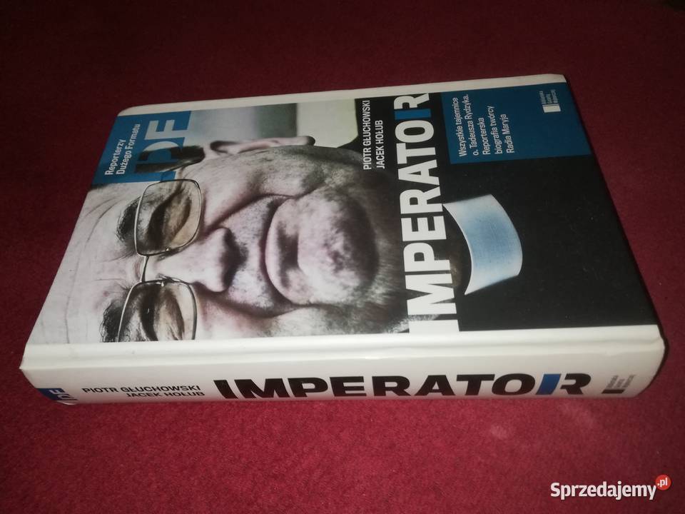 Tadeusz Rydzyk Imperator Nowa książka Warszawa