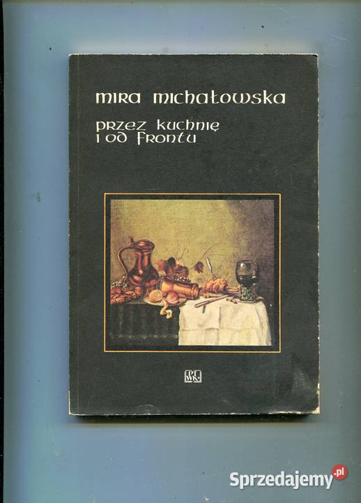 kuchnię i frontu Mira Michałowska