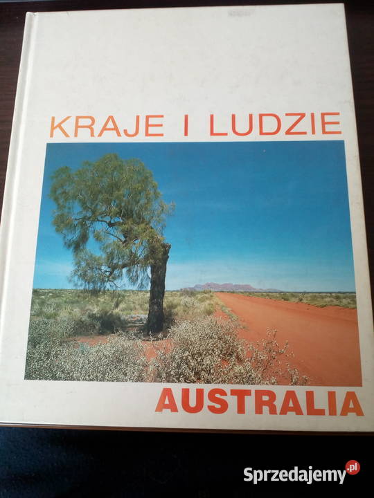 Kraje i ludzie Australia śląskie Knurów