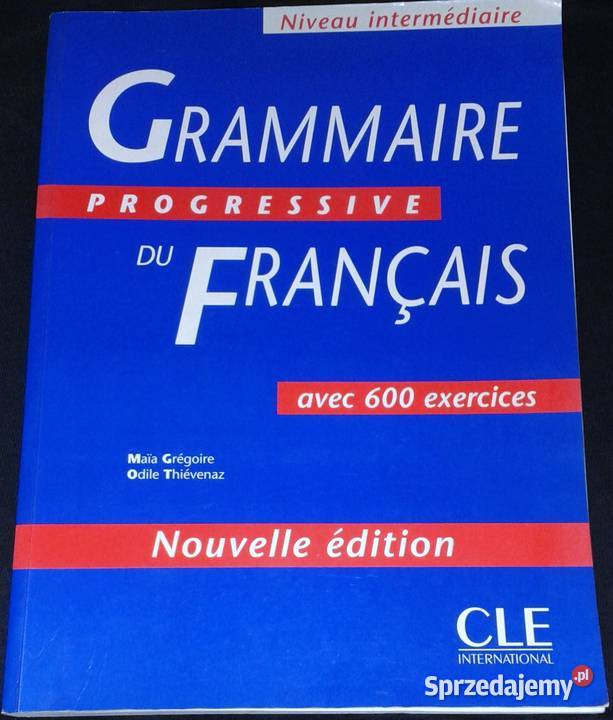 Grammaire progressive du franais avec 600