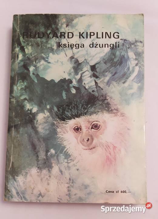KSIĘGA DŻUNGLI DRUGA KSIĘGA DŻUNGLI Rudyard Hajnówka