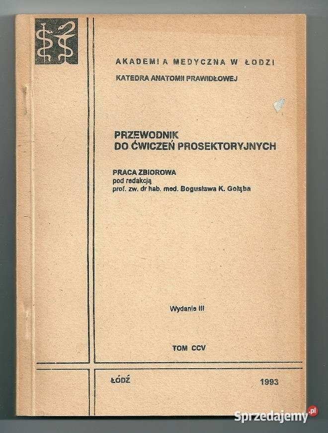 Przewodnik do ćwiczeń prosektoryjnych medycyna Łódź
