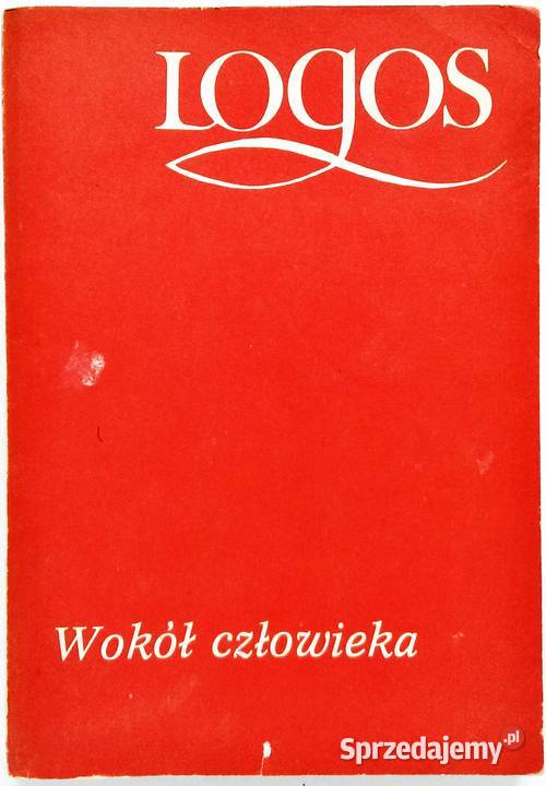 Wokół człowieka Maria Szyszkowska red Logos Kraków sprzedam