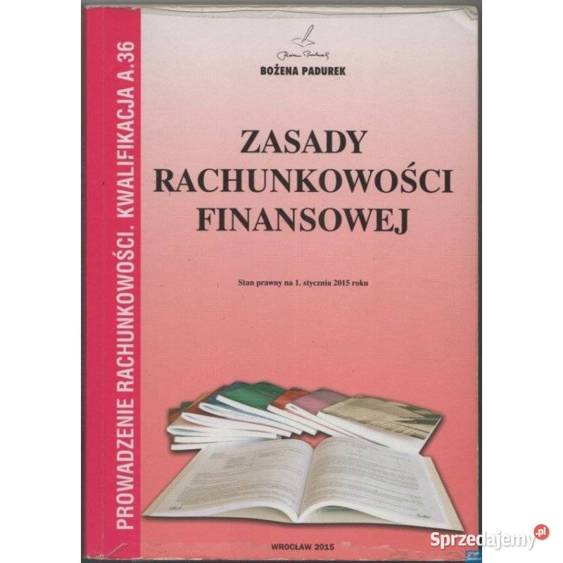 Zasady Rachunkowości Finansowej Podręcznik miękka Siedlce