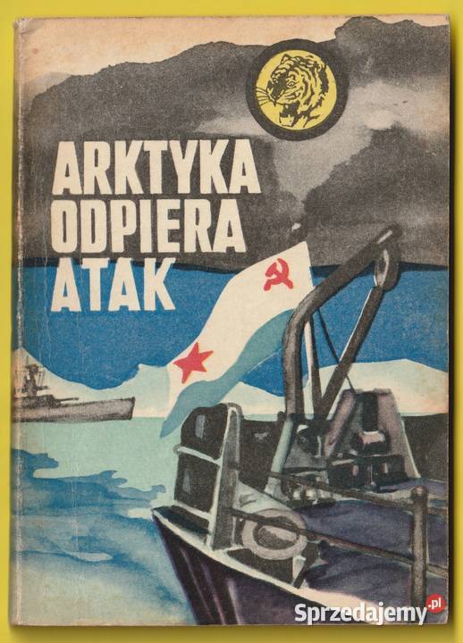ŻÓŁTY TYGRYS ARKTYKA ODPIERA ATAK 1974 Pozostałe Łódź