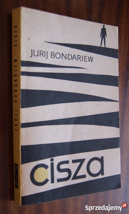Jurij Bondariew Cisza Rok wydania 1966
