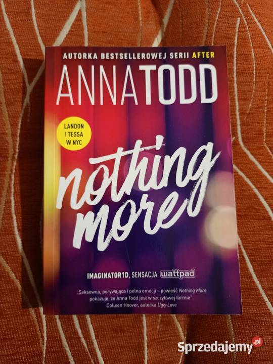 Nothing more Anna Todd