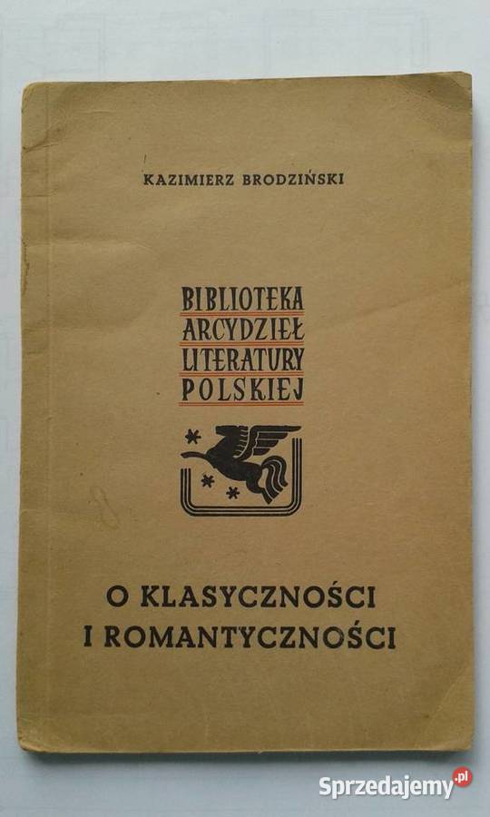 O klasyczności i romantyczności - Kazimierz Brodziński