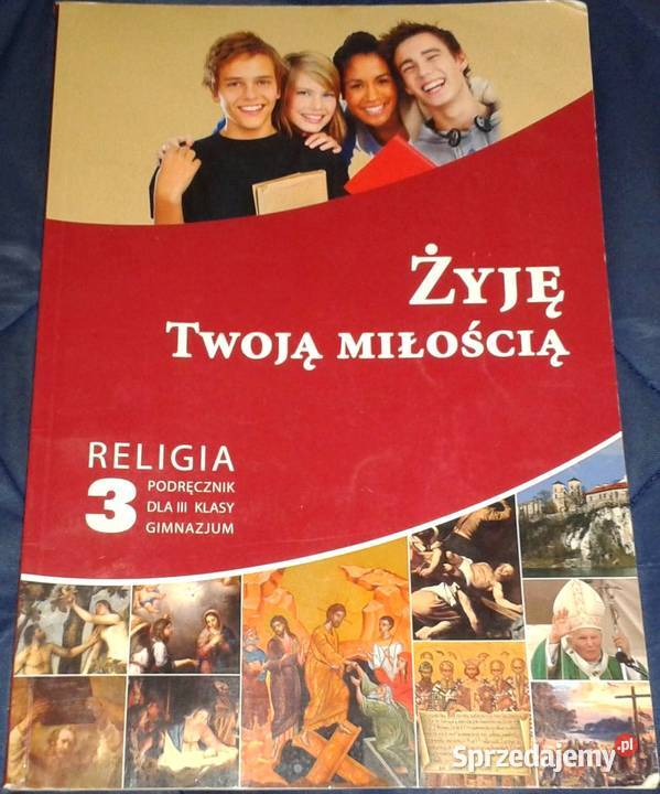 Religia 3 Żyje Twoją miłością ks Paweł Mąkos Chełm