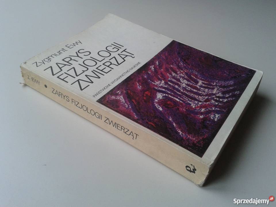 Zarys fizjologii zwierząt Zygmunt Ewy fa Szczecin