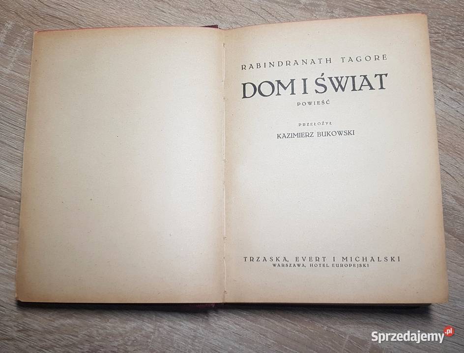 Dom i świat Rabindranath Tagore 1921 filozofia, historia filozofii Białystok