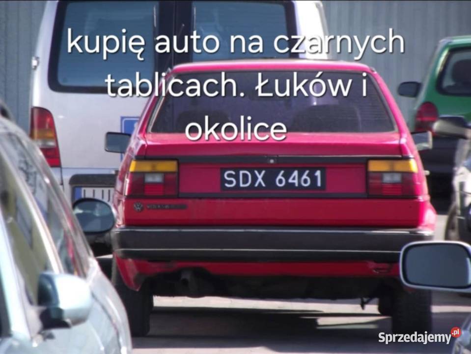 KUPIĘ POSZUKUJĘ auta na czarnych tablicach Łuków