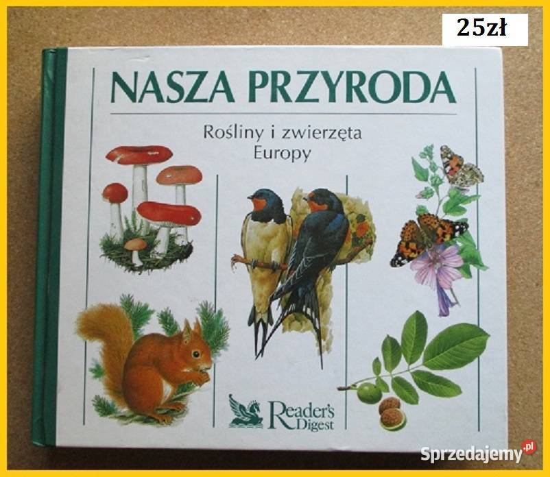 Nasza przyroda rośliny i zwierzęta