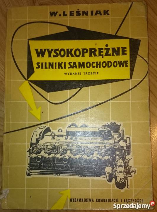 Wysokoprężne silniki samochodowe Witold Leśniak 1966 rok