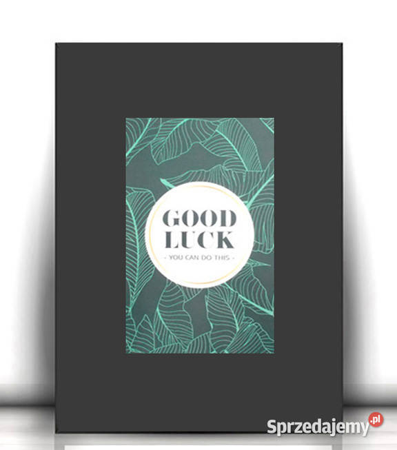 mały plakat z napisami good luck plakat A4 good Olsztyn sprzedam