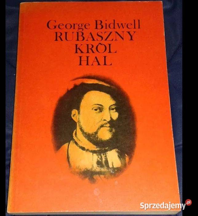 Rubaszny król Hal Henryk VIII George Bidwell Chełm sprzedam