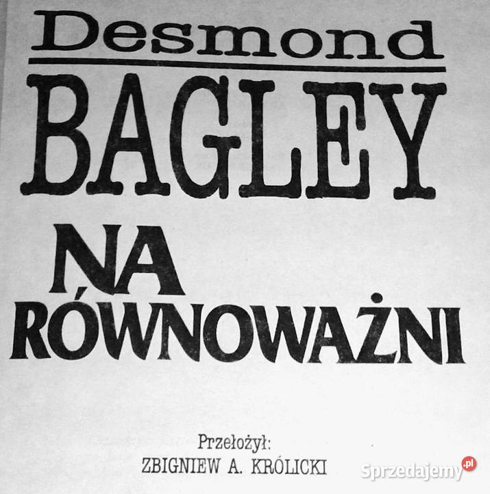 Na równoważni Desmond Bagley Rok wydania 1992 Chełm sprzedam