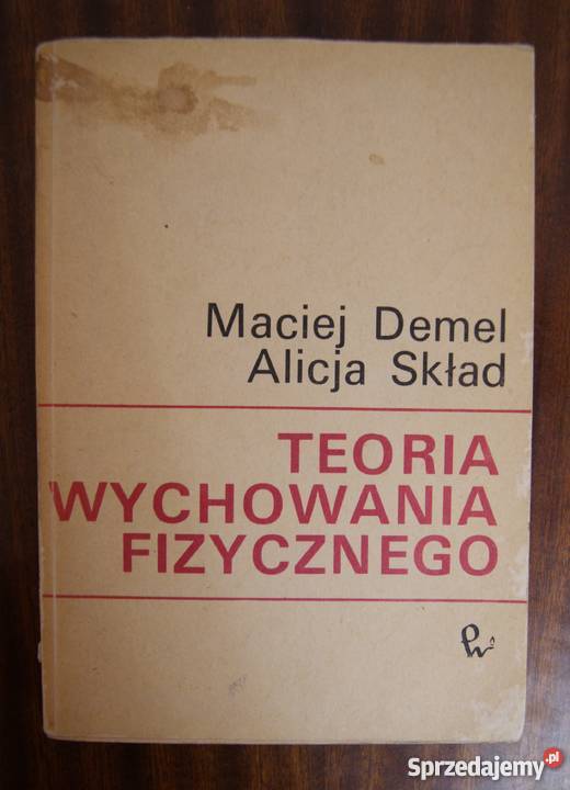 Maciej Demel Alicja Skład Teoria wychowania materiały dla nauczyciela Parczew sprzedam