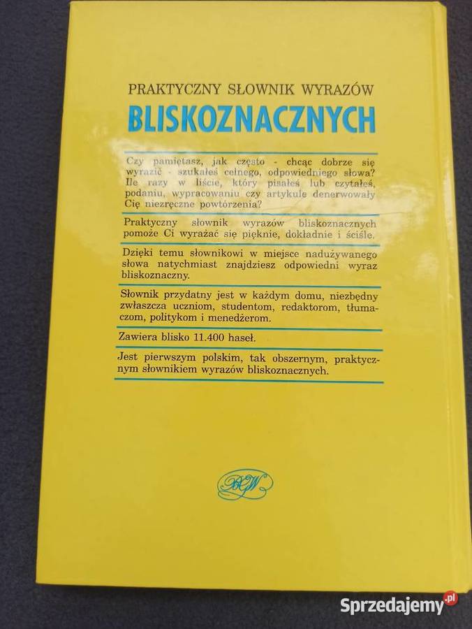 Praktyczny słownik wyrazów bliskoznacznych Warszawa