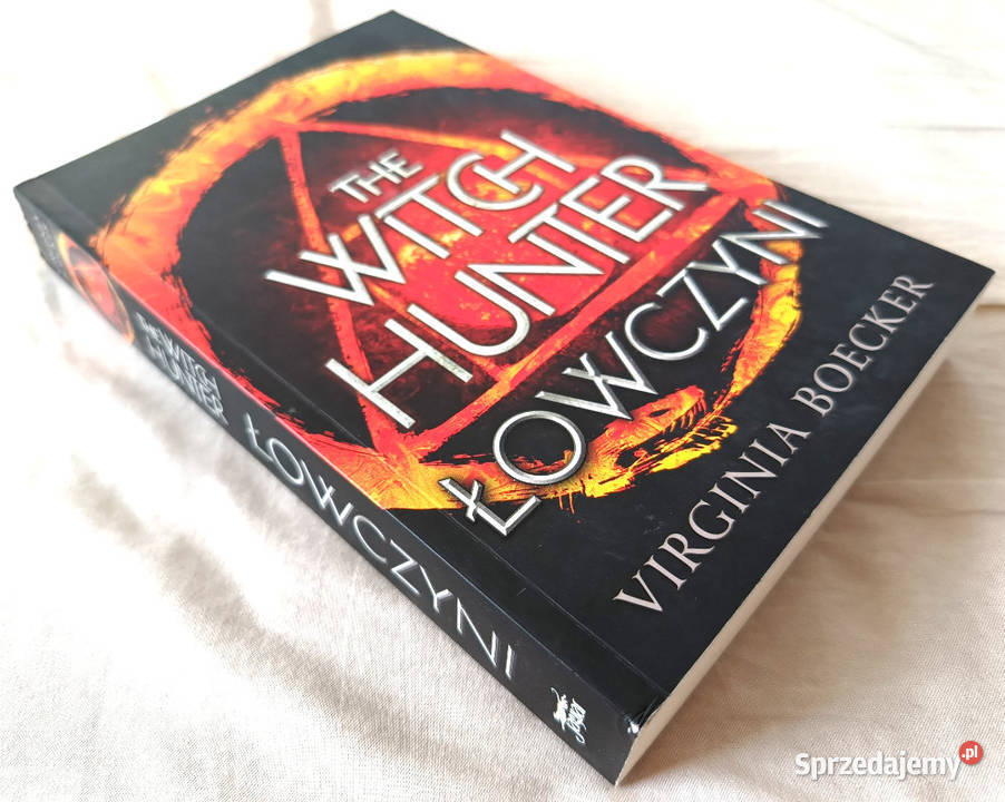 Łowczyni Virginia Boecker The Witch Hunter Warszawa