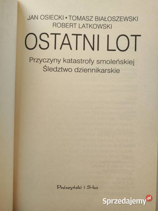 Ostatni lot Przyczyny katastrofy smoleńskiej Jan Kultura i Rozrywka