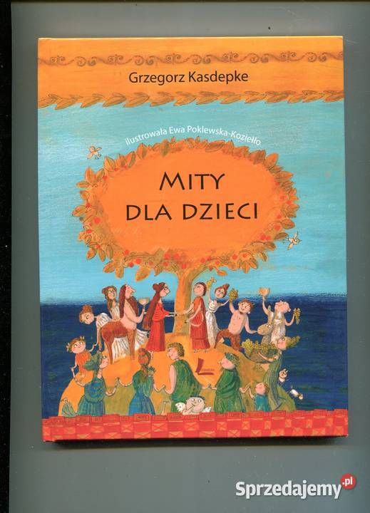 Mity dzieci Kasdepke Pozostałe Pozostałe Szczecin