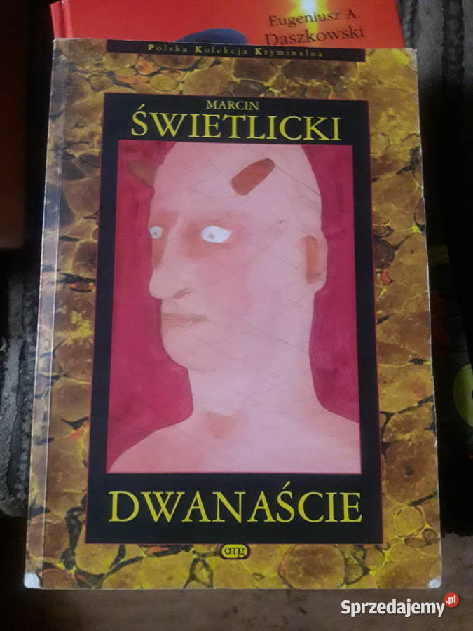 Dwanaście Marcin Świetlicki