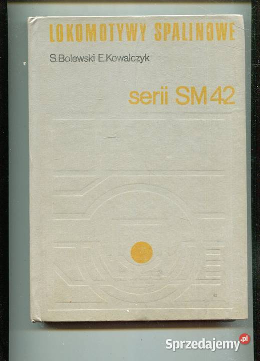 Lokomotywy spalinowe serii SM 42 SBolewski Szczecin