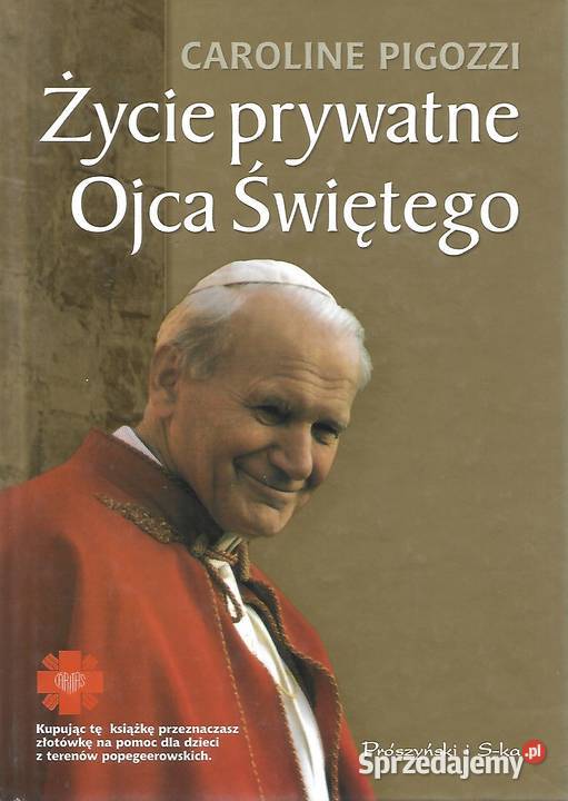 Życie prywatne JP II C Pigozzi sprzedam