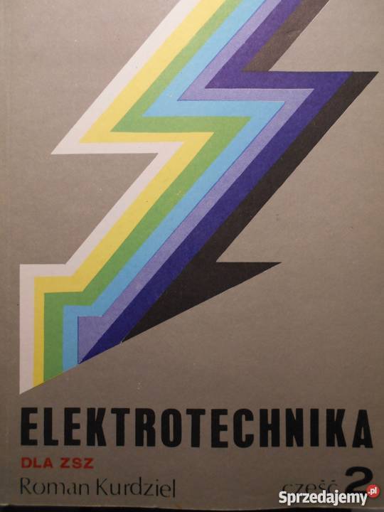 ELEKTROTECHNIKA część 2 Kurdziel fa Bądkowo