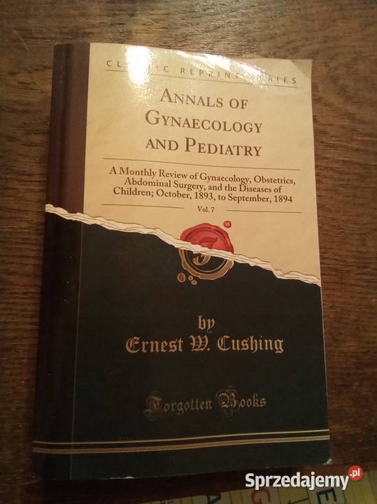 ANNALS OF GYNAECOLOGY AND PEDIATRY volume 7 miękka Warszawa
