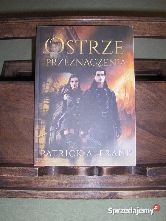 Patrick A Frank Ostrze przeznaczenia Łódź