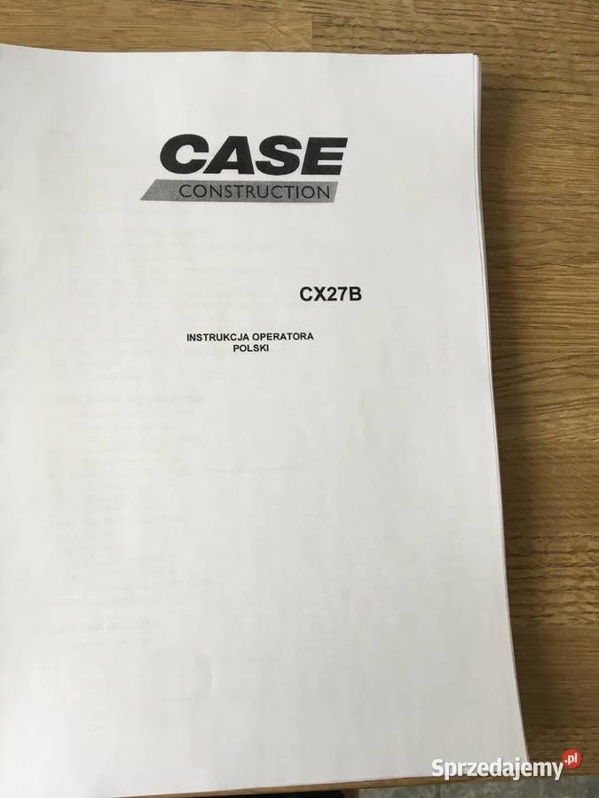 dtr instrukcja obsługi koparka case CX27B i inne Pozostałe